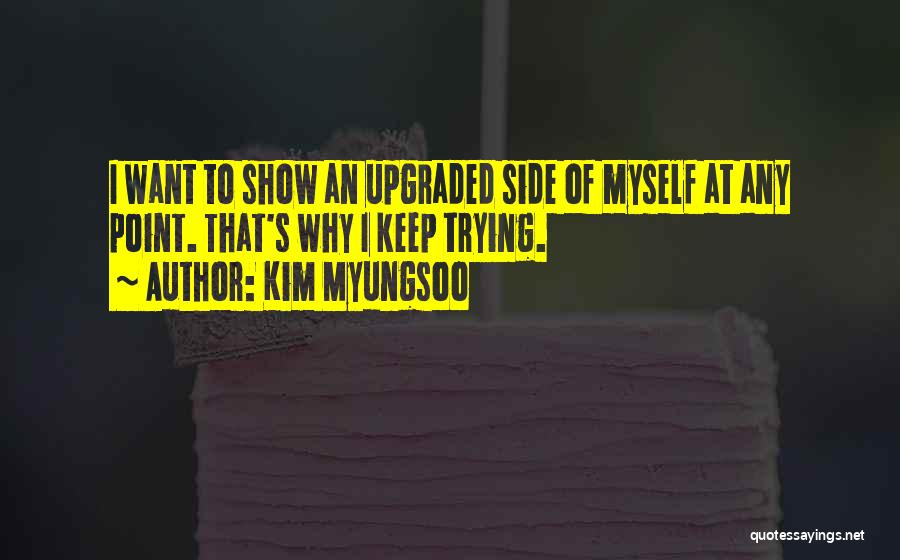 Myungsoo Quotes By Kim Myungsoo