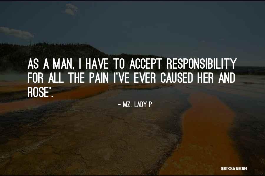 Mz. Lady P Quotes 1861801 Mz. Lady P Quotes 1861801