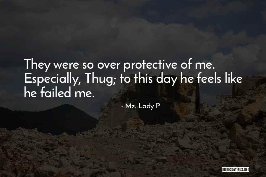 Mz. Lady P Quotes 2163143 Mz. Lady P Quotes 2163143
