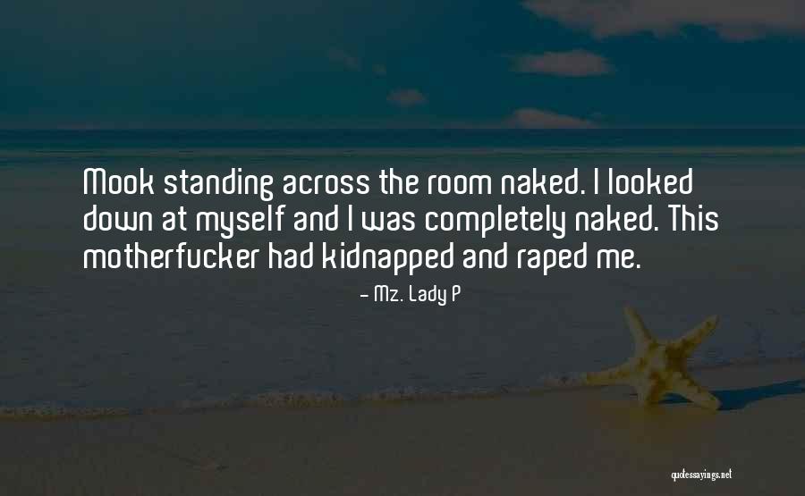 Mz. Lady P Quotes 354229 Mz. Lady P Quotes 354229