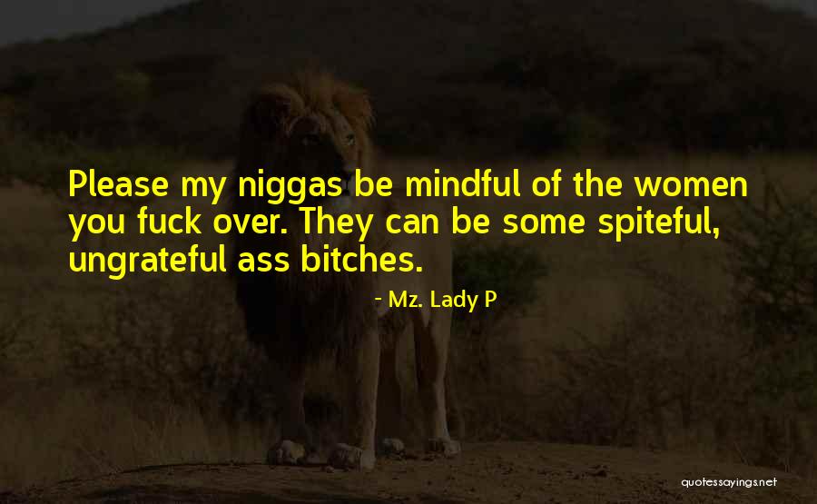 Mz. Lady P Quotes 606818 Mz. Lady P Quotes 606818