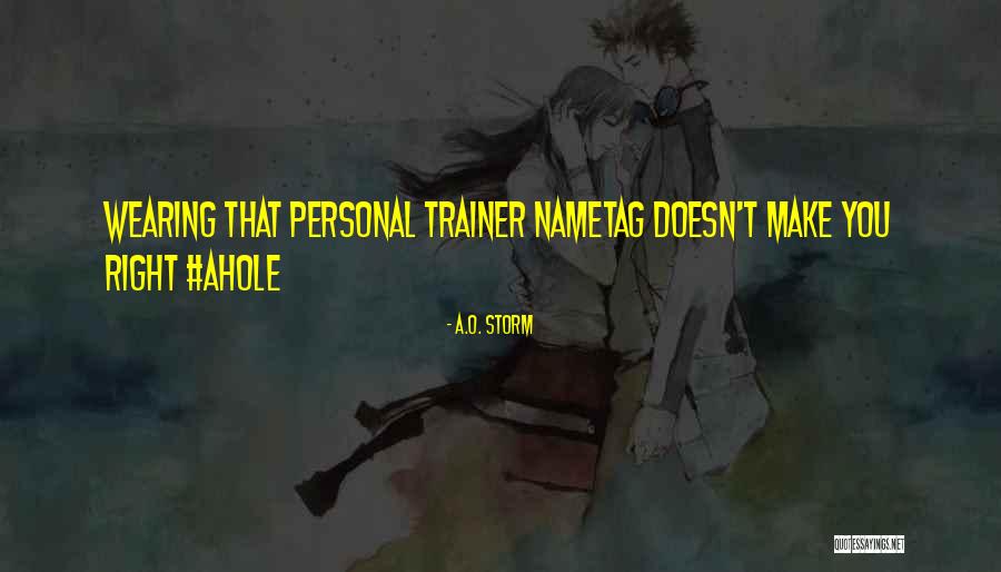 Mzdravlja Quotes By A.O. Storm Mzdravlja Quotes By A.O. Storm