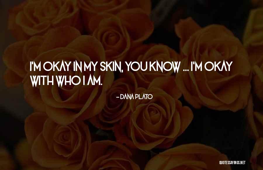 Mzia Shiman Quotes By Dana Plato Mzia Shiman Quotes By Dana Plato
