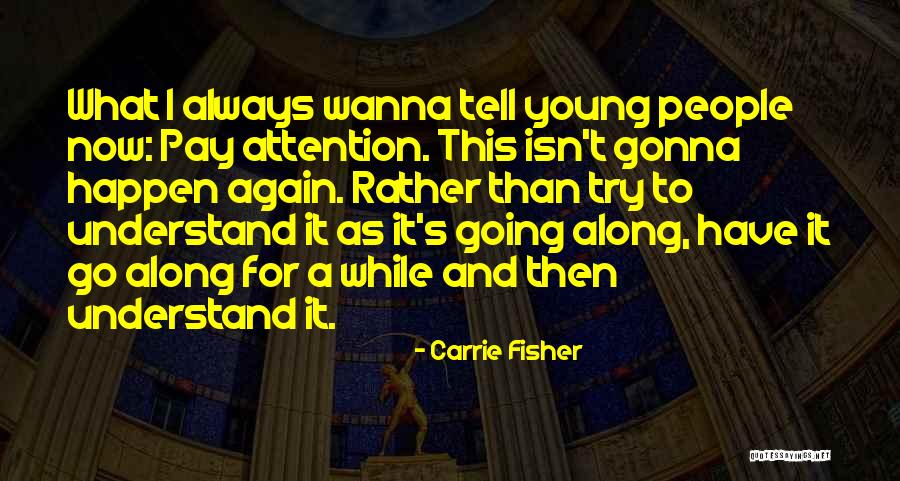 Mzia Silagadze Quotes By Carrie Fisher Mzia Silagadze Quotes By Carrie Fisher