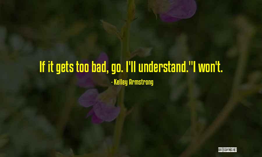 Mzia Zurabiani Quotes By Kelley Armstrong Mzia Zurabiani Quotes By Kelley Armstrong