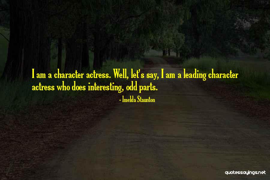 Mzima Consulting Quotes By Imelda Staunton Mzima Consulting Quotes By Imelda Staunton