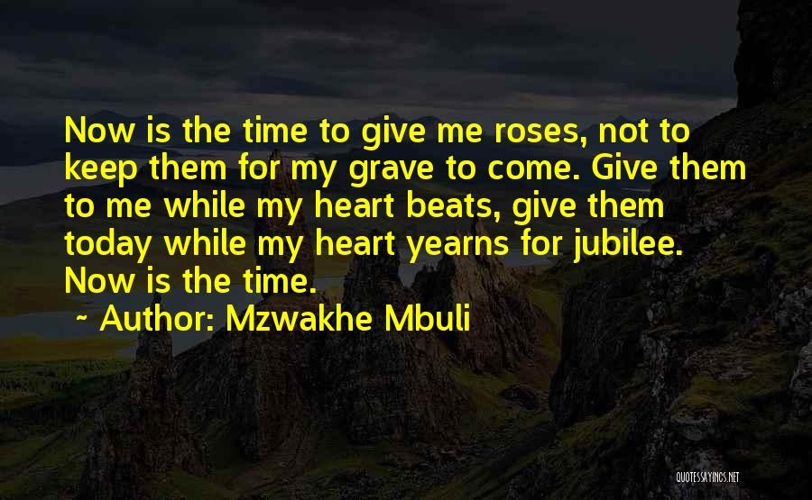 Mzwakhe Quotes By Mzwakhe Mbuli