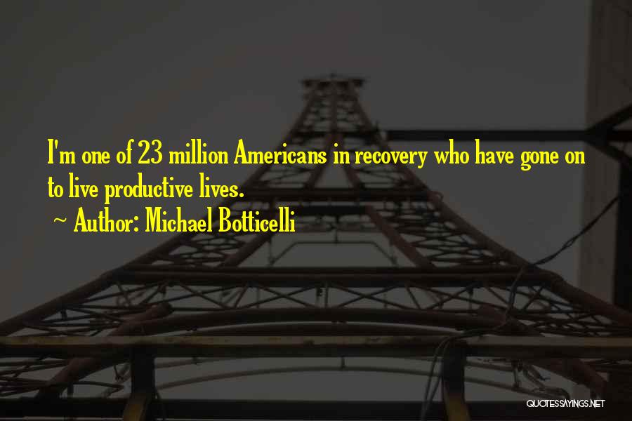 N.a. Recovery Quotes By Michael Botticelli