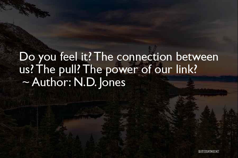 N.D. Jones Quotes 1553356