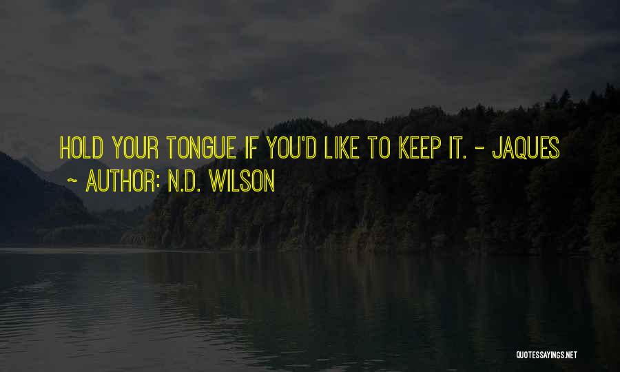 N.D. Wilson Quotes 366282