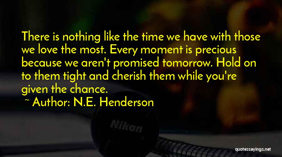 N.E. Henderson Quotes 753715