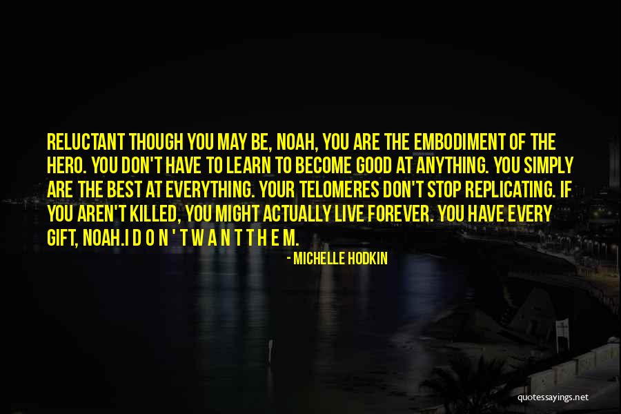 N E W Quotes By Michelle Hodkin