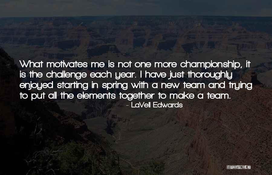 N E W S Quotes By LaVell Edwards