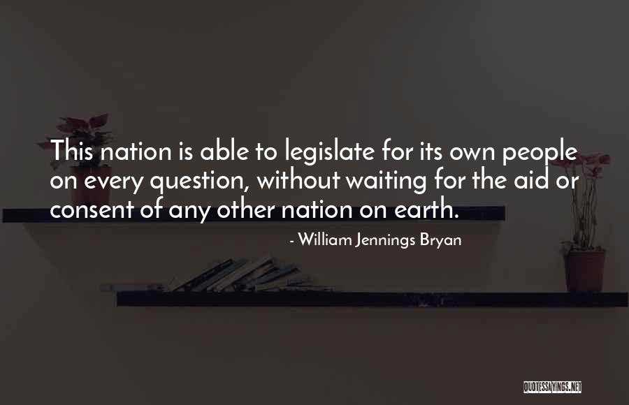 N E W S Quotes By William Jennings Bryan