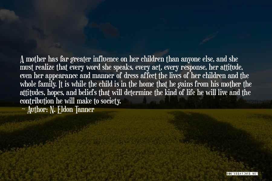 N. Eldon Tanner Quotes 1342606