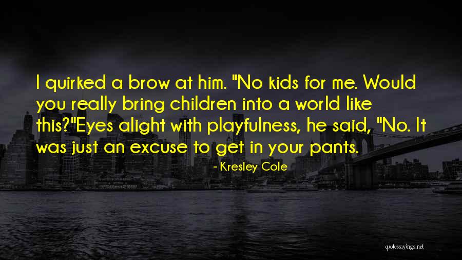 N Gemisteraapia Quotes By Kresley Cole N Gemisteraapia Quotes By Kresley Cole