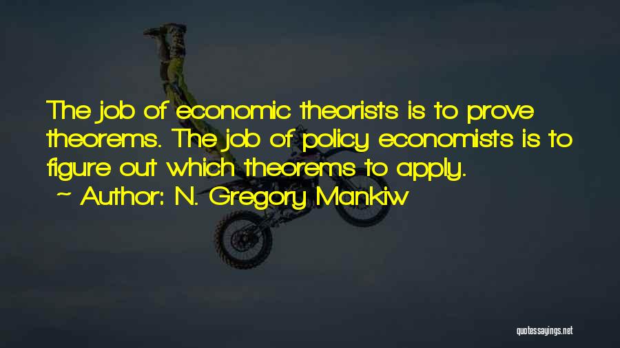 N. Gregory Mankiw Quotes 436953