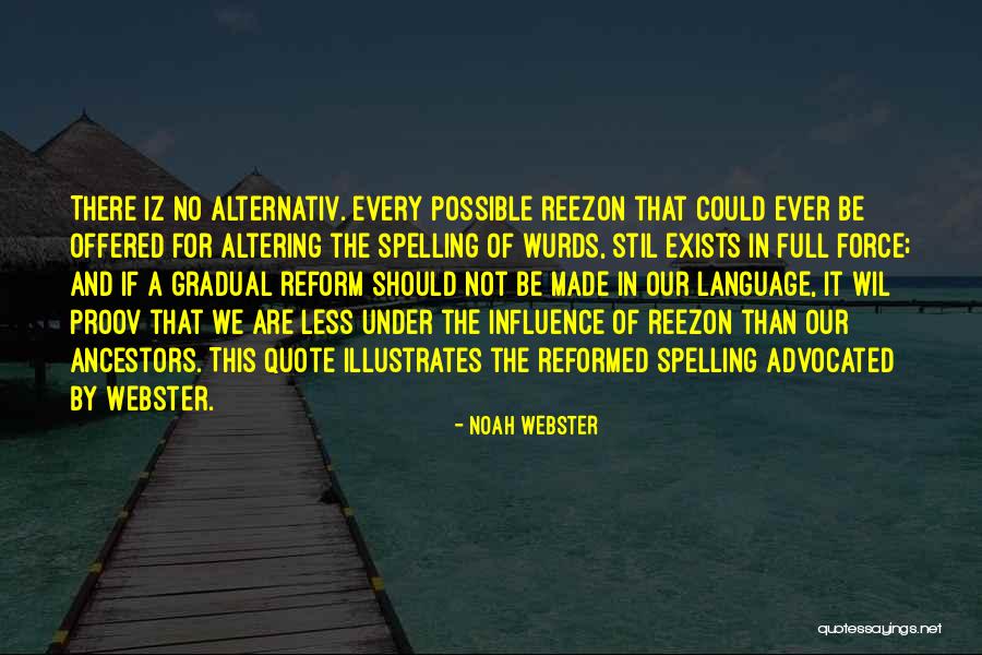N Iz The By Quotes By Noah Webster N Iz The By Quotes By Noah Webster