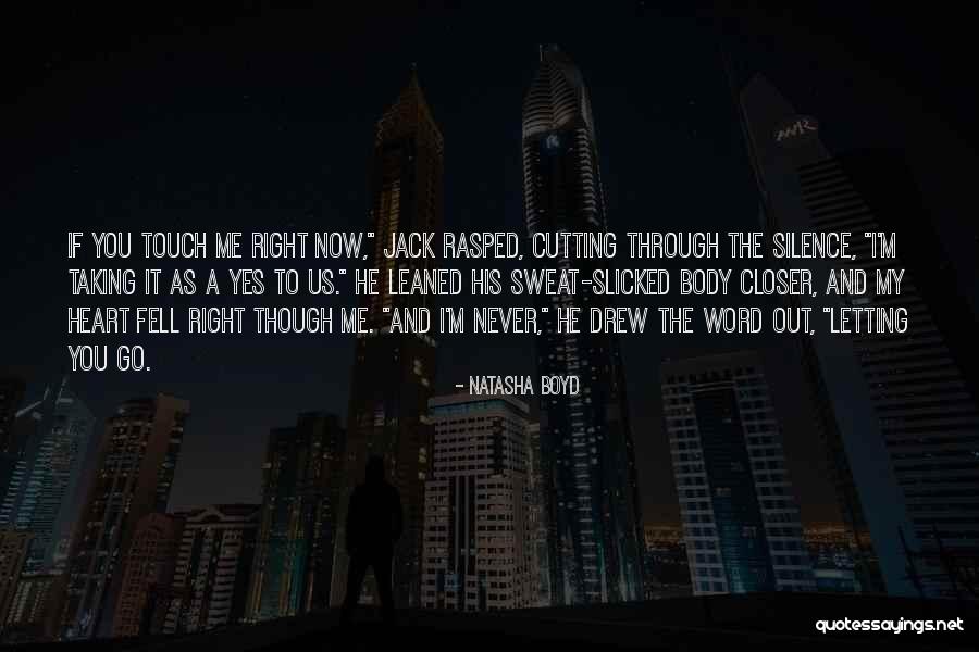 N J Heart Quotes By Natasha Boyd N J Heart Quotes By Natasha Boyd