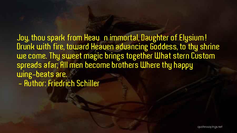 N Joy Quotes By Friedrich Schiller