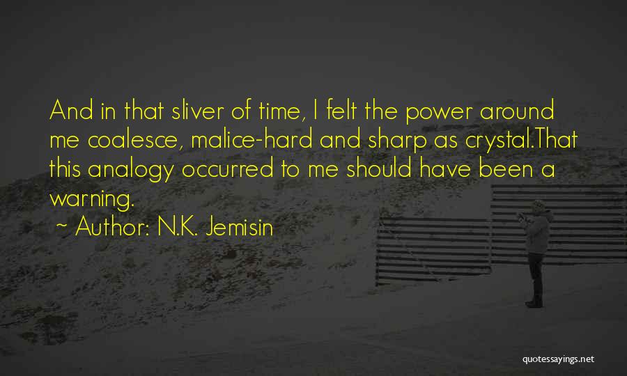 N.K. Jemisin Quotes 586024