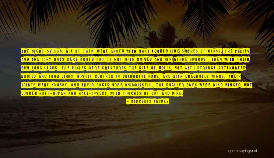 N L Dolls Quotes By Mercedes Lackey N L Dolls Quotes By Mercedes Lackey