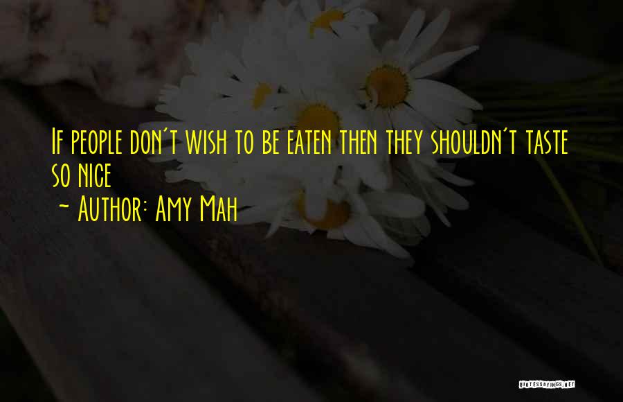 N Mah Quotes By Amy Mah