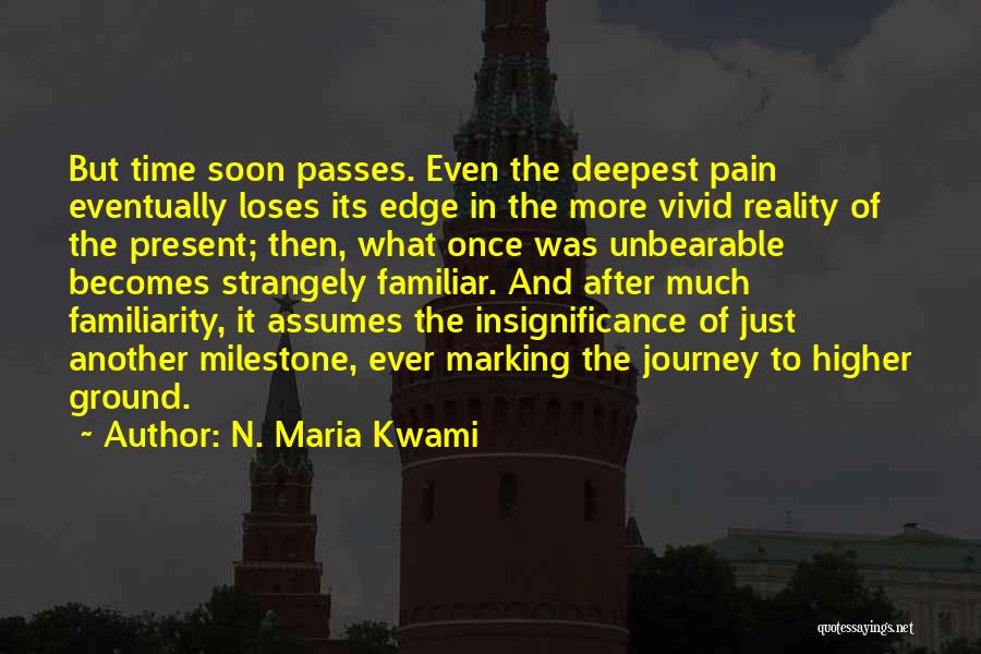 N. Maria Kwami Quotes 2165069