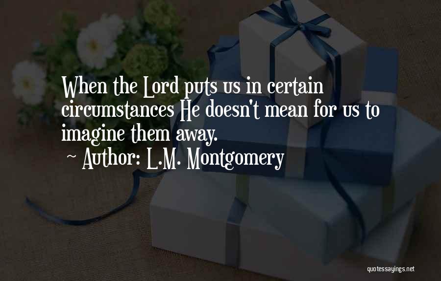 N Methy Ferenc Quotes By L.M. Montgomery