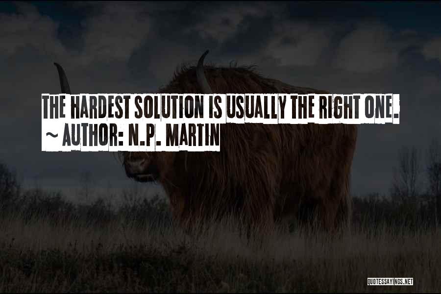 N.P. Martin Quotes 2036300 N.P. Martin Quotes 2036300
