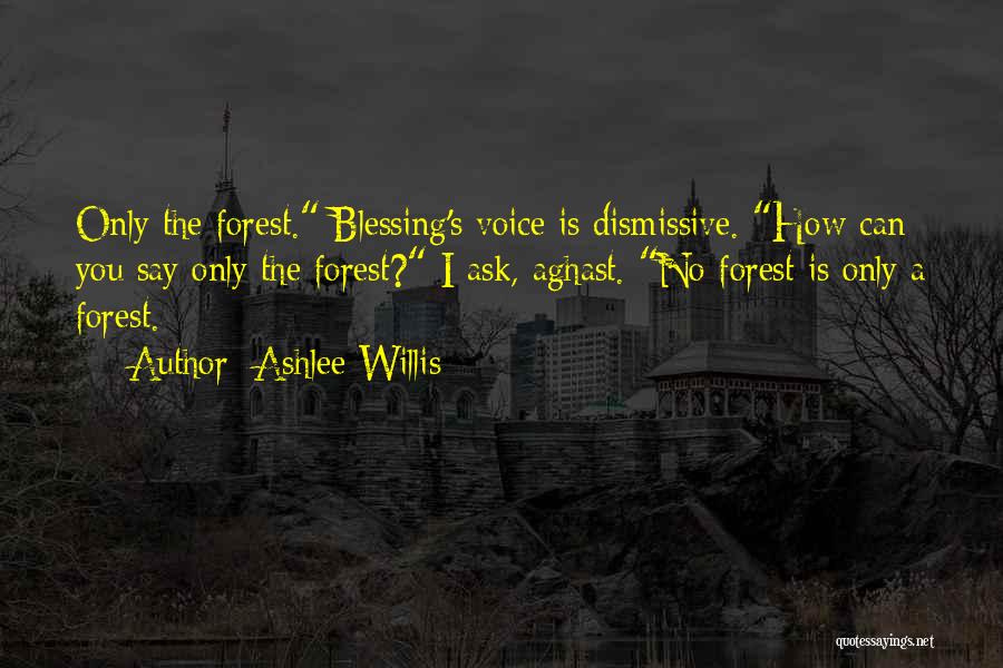 N P Willis Quotes By Ashlee Willis