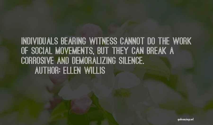 N P Willis Quotes By Ellen Willis