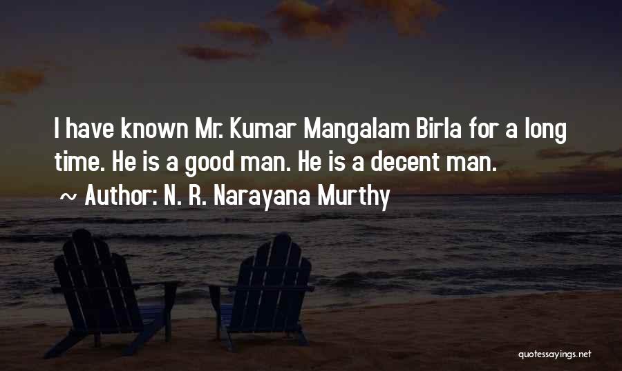 N. R. Narayana Murthy Quotes 1429968