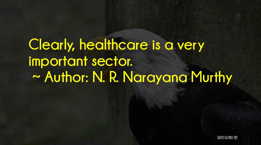 N. R. Narayana Murthy Quotes 1825209