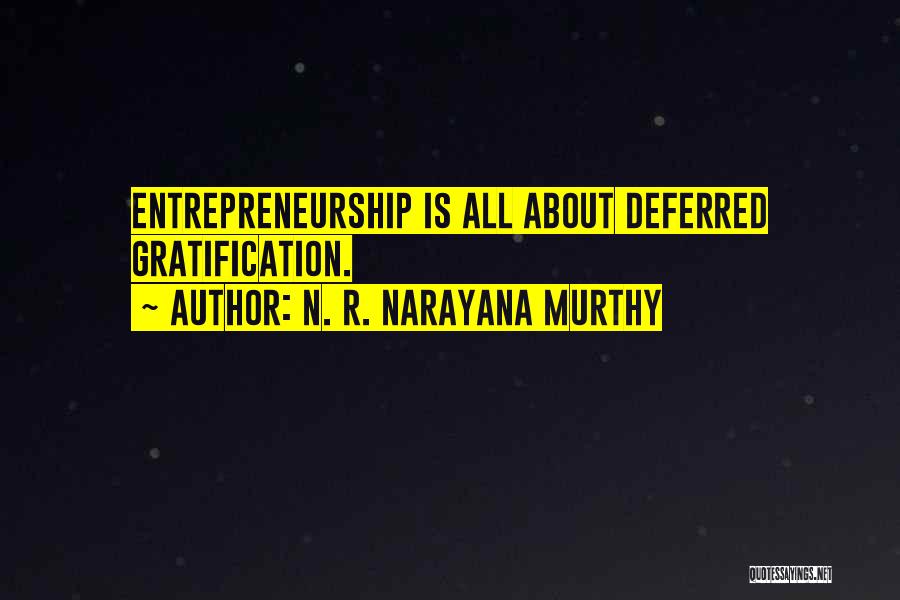 N. R. Narayana Murthy Quotes 1905737