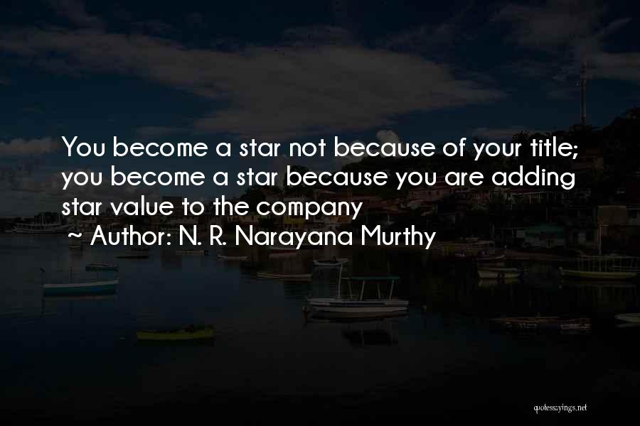 N. R. Narayana Murthy Quotes 268876