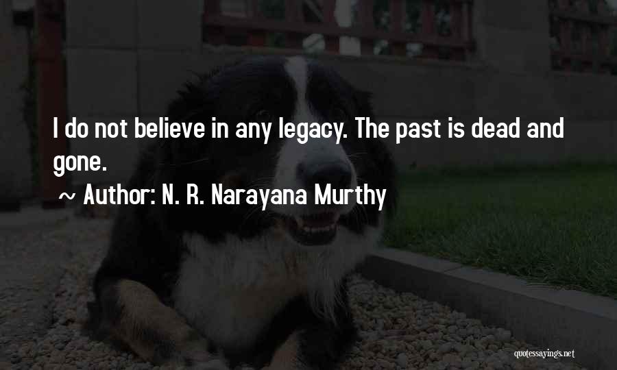 N. R. Narayana Murthy Quotes 385376