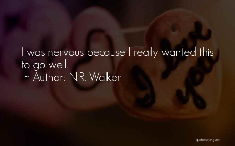 N.R. Walker Quotes 1359040