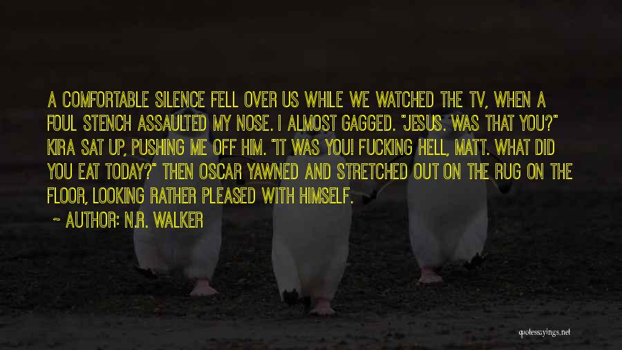 N.R. Walker Quotes 1668975