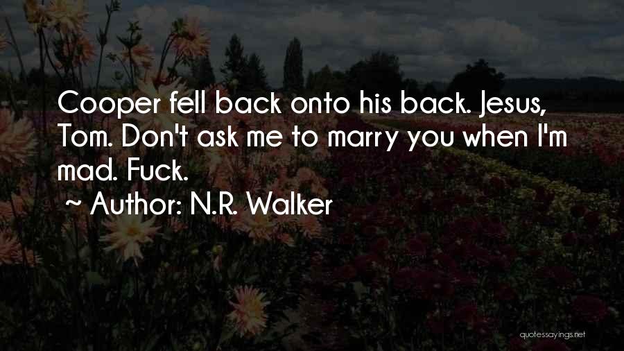 N.R. Walker Quotes 1968730