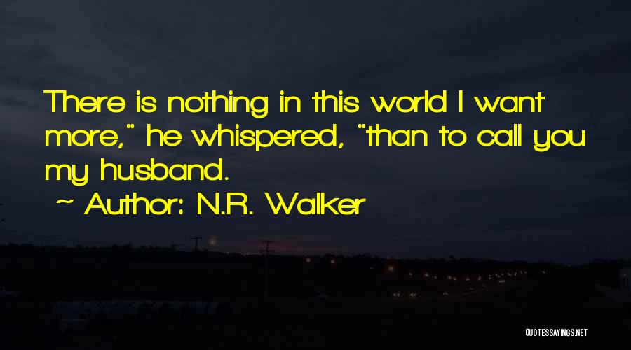 N.R. Walker Quotes 2018143