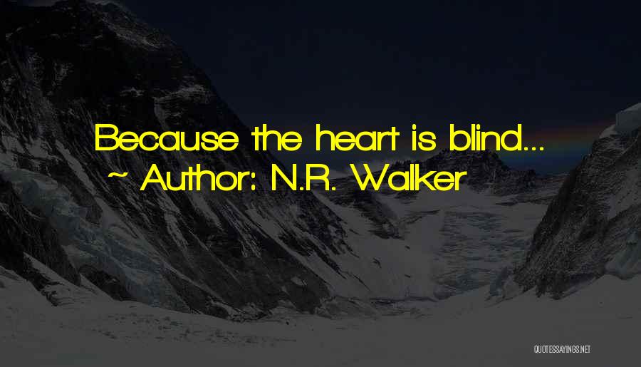 N.R. Walker Quotes 2224973