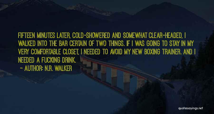 N.R. Walker Quotes 283181