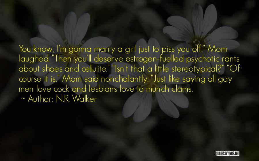 N.R. Walker Quotes 519629