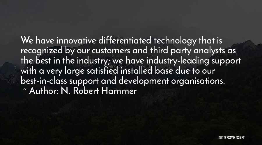 N. Robert Hammer Quotes 1947248