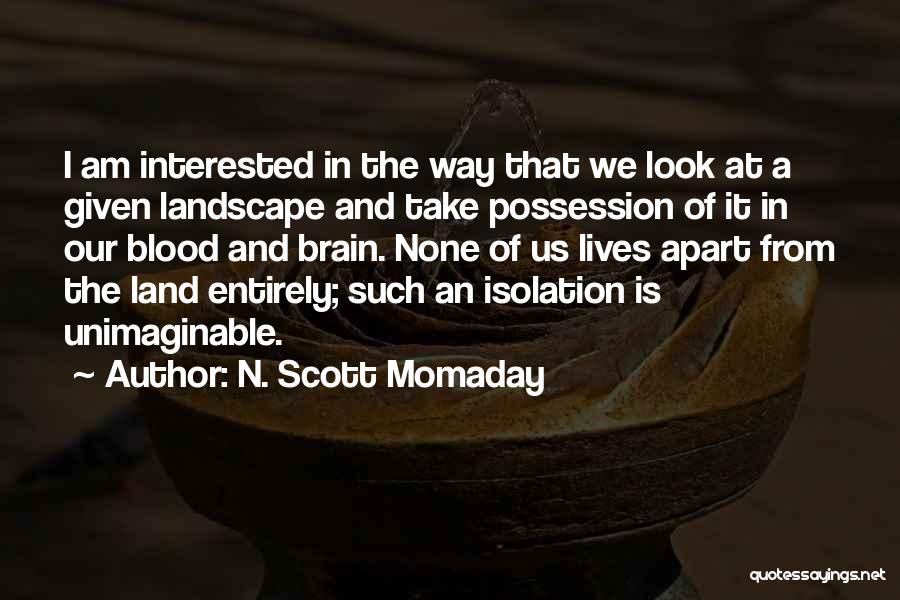 N. Scott Momaday Quotes 1195531