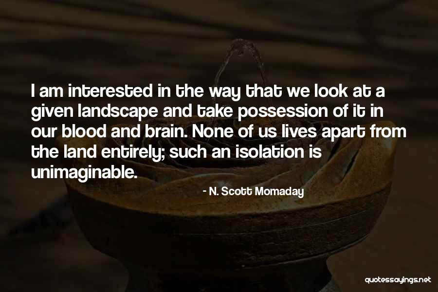 N. Scott Momaday Quotes 1195531