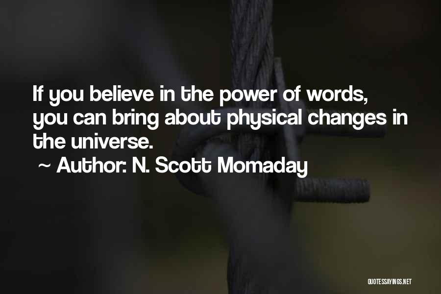 N. Scott Momaday Quotes 1207275