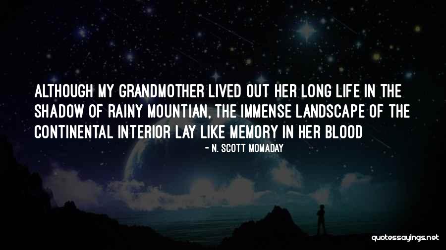 N. Scott Momaday Quotes 311121 N. Scott Momaday Quotes 311121
