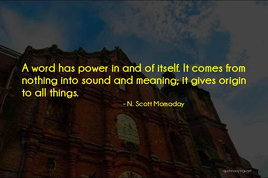 N. Scott Momaday Quotes 553896